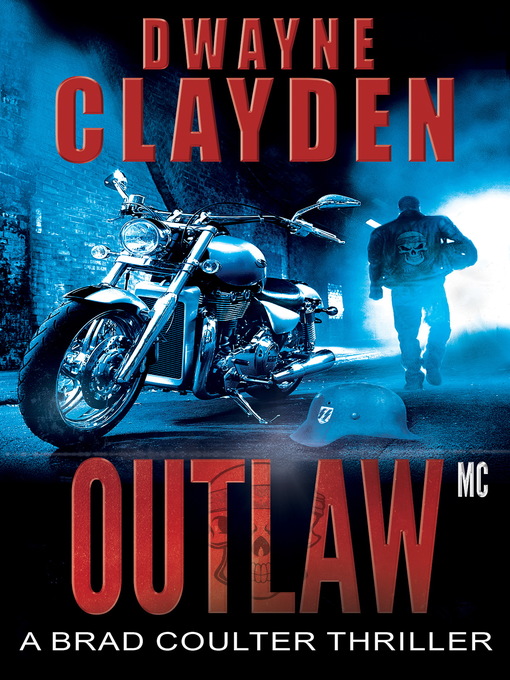 Title details for Outlaw MC by Dwayne Clayden - Available